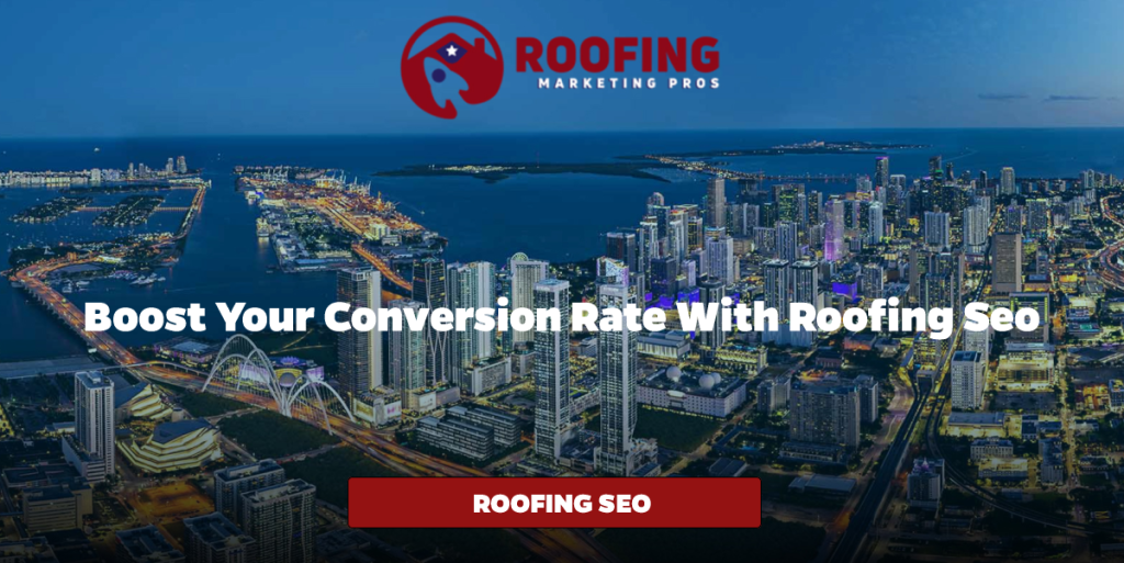 Boost Your Conversion Rate with Roofing SEO