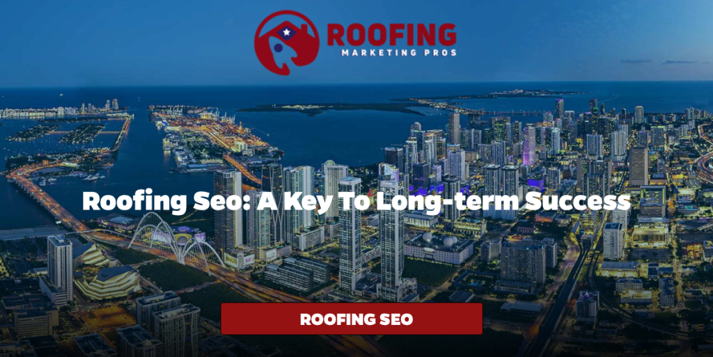 Roofing SEO: A Key to Long-Term Success