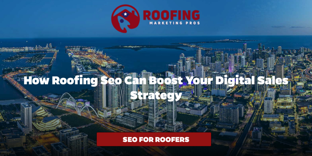 How Roofing SEO Can Boost Your Digital Sales Strategy